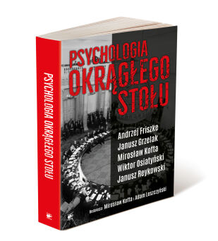 Psychologia Okrągłego Stołu