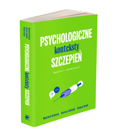 Psychologiczne konteksty szczepień. Badania i rekomendacje - DARMOWY EBOOK