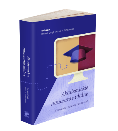 Akademickie nauczanie zdalne. Czego nauczyła nas pandemia?