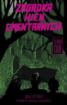 CLUE tom 4. Zagadka hien cmentarnych
