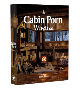 Cabin porn. Wnętrza