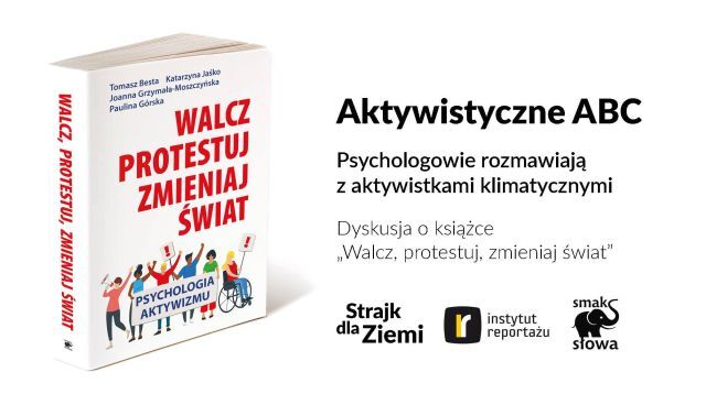 Aktywistyczne ABC - spotkanie z autorami książki "Walcz, protestuj, zmieniaj świat" 15.01.2020 - Warszawa